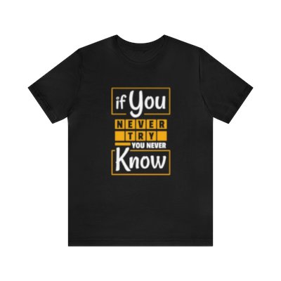 Unisex Short Sleeve Tee, Motivational And Inspiring T-shirt