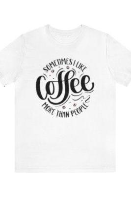 Unisex Coffee Lover T-shirts, I Like Coffee Tees